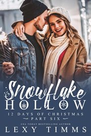 Snowflake Hollow : 12 Days of Christmas cover image cdn