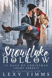 Snowflake Hollow : 12 Days of Christmas cover image cdn