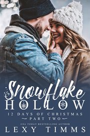 Snowflake Hollow : 12 Days of Christmas cover image cdn