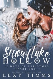 Snowflake Hollow : 12 Days of Christmas cover image cdn