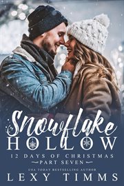 Snowflake Hollow : 12 Days of Christmas cover image cdn