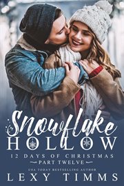 Snowflake Hollow : 12 Days of Christmas cover image cdn