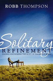 Solitary refinement : the hidden power of being alone cover image cdn