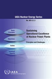 Sustaining Operational Excellence at Nuclear Power Plants : IAEA Nuclear Energy cover image cdn