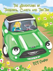 The Adventures of Tinkerbell, Clarita and TomTom cover image cdn