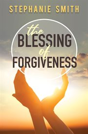 The blessing of forgiveness cover image cdn