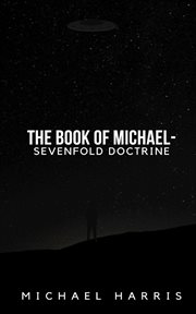 The Book of Michael - Sevenfold Doctrine : Sevenfold Doctrine cover image cdn