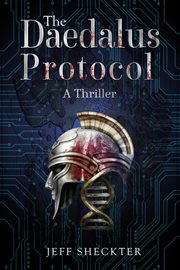 The Daedalus Protocol : A Thriller cover image cdn