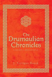 The Drumaulian Chronicles : A Hero's Awakening cover image cdn