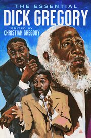 The essential Dick Gregory cover image cdn