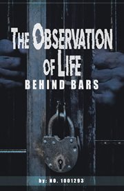 The Observations of Life Behind bars cover image cdn