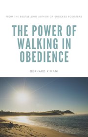 The Power of Walking in Obedience cover image cdn