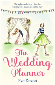 The Wedding Planner: A heartwarming feel good romance perfect for spring! : A heartwarming feel good romance perfect for spring! cover image cdn