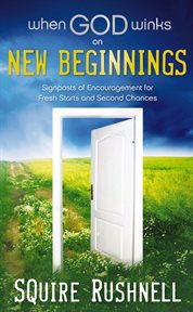 When God winks on new beginnings : signposts of encouragement for fresh starts and second chances cover image cdn