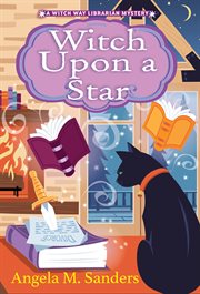 Witch upon a Star : Witch Way Librarian Mysteries cover image cdn