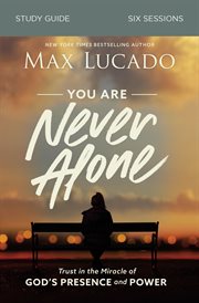 You are never alone study guide : trust in the miracle of god's presence and power cover image cdn