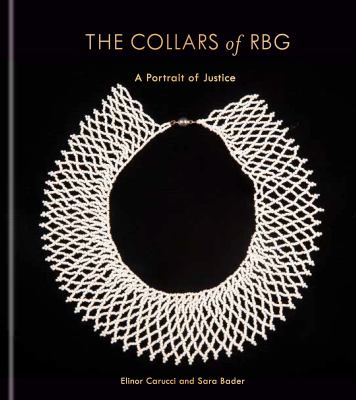 The collars of RBG : a portrait of justice  cover image cdn