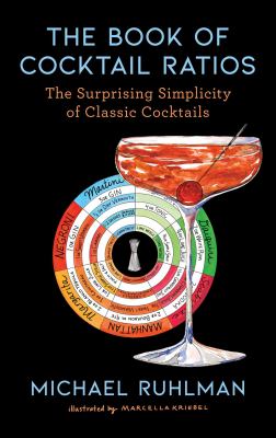 The book of cocktail ratios : the surprising simplicity of classic cocktails  cover image cdn