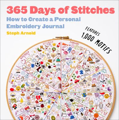 365 days of stitches : how to create a personal embroidery journal  cover image cdn