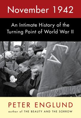 November 1942 : an intimate history of the turning point of World War II  cover image cdn