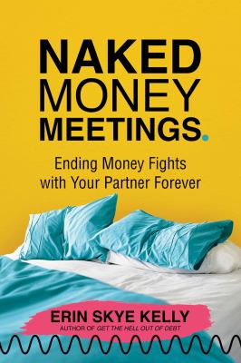 Naked money meetings : ending money fights with your partner forever  cover image cdn