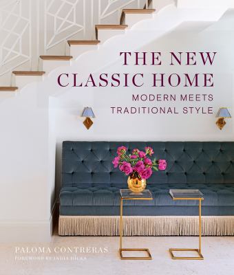 The new classic home : modern meets traditional style  cover image cdn