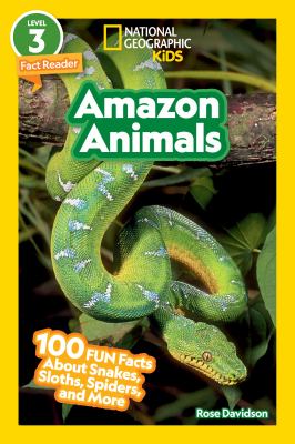 Amazon animals : 100 fun facts about snakes, sloths, spiders, and more  cover image cdn