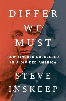 Differ we must : how Lincoln succeeded in a divided America  cover image cdn
