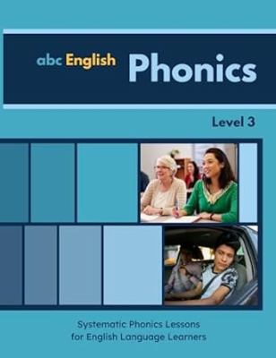 Phonics : systematic phonics lessons for English language learners. Level 3  cover image cdn