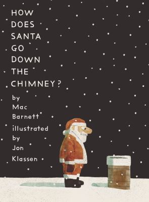 How does Santa go down the chimney?  cover image cdn