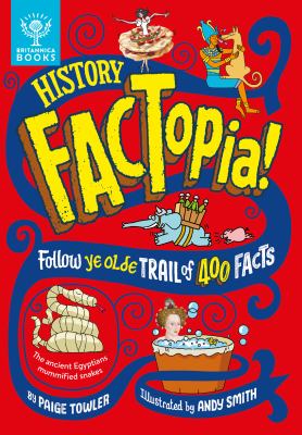 History factopia! : follow ye olde trail of 400 facts  cover image cdn