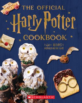 The official Harry Potter cookbook : 40+ Recipes Inspired by the Films  cover image cdn