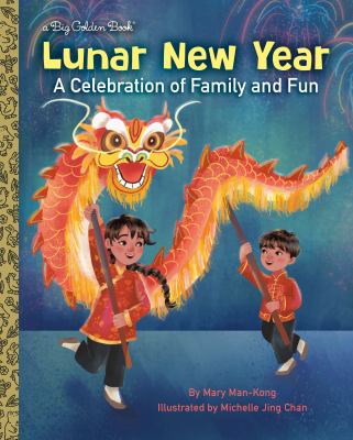 Lunar New Year : a celebration of family and fun  cover image cdn