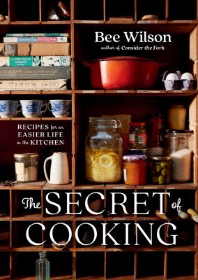 The secret of cooking : recipes for an easier life in the kitchen  cover image cdn