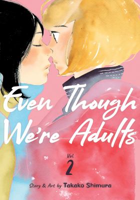 Even though we're adults. 2  cover image cdn