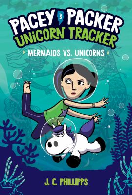 Pacey Packer, unicorn tracker. 3, Mermaids vs. unicorns  cover image cdn