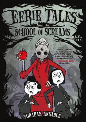 Eerie tales from the School of Screams cover image