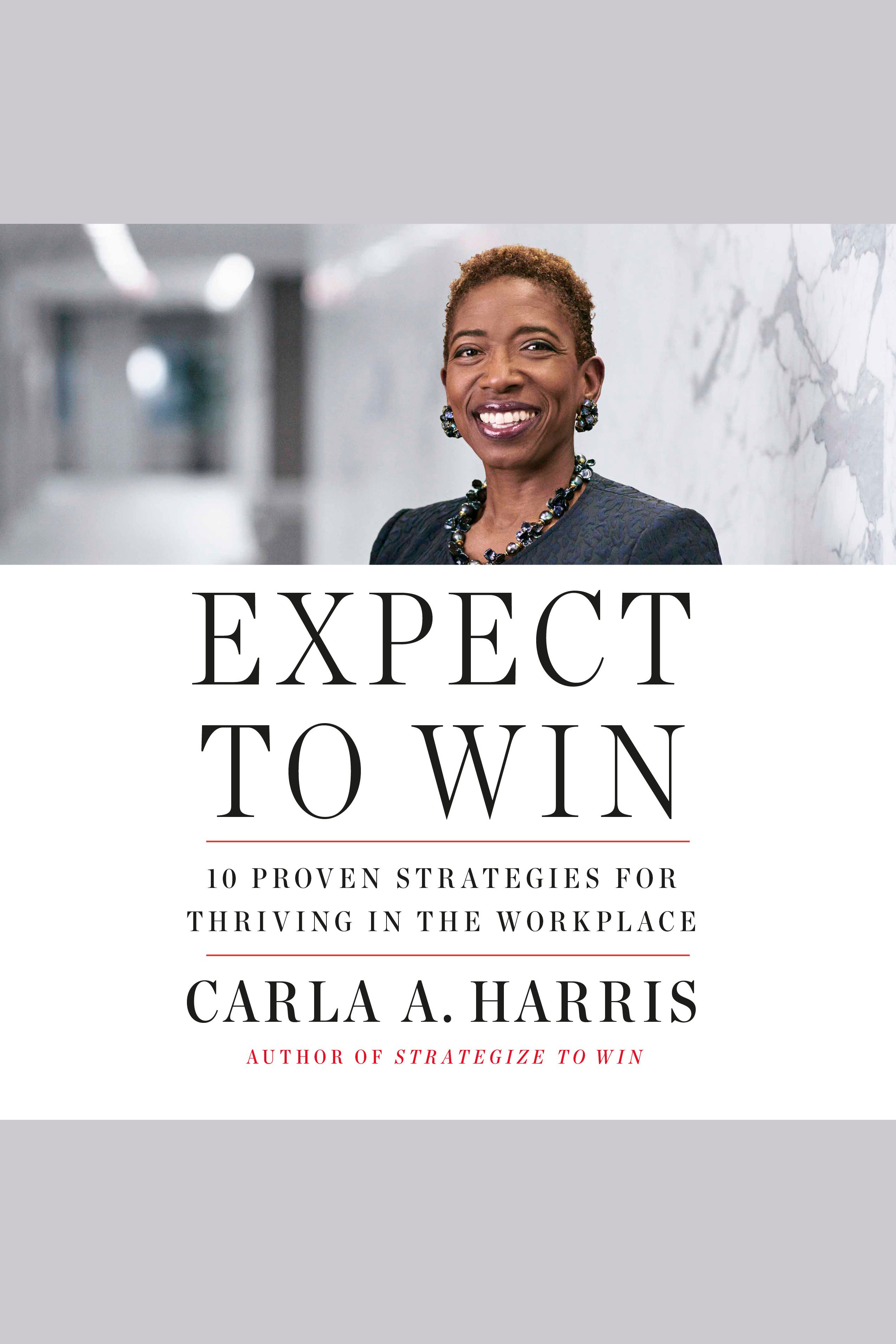 Expect to Win 10 Proven Strategies for Thriving in the Workplace cover image cdn