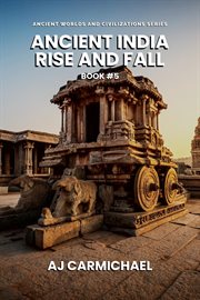 Ancient India, Rise and Fall cover image cdn