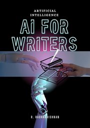 Artificial intelligence: AI for writers : AI for writers cover image cdn