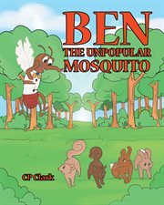 Ben the Unpopular Mosquito cover image cdn