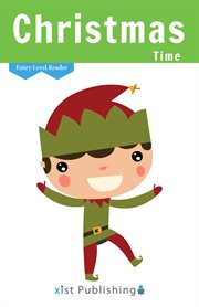Christmas Time : Entry Level Readers cover image cdn