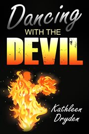 Dancing With the Devil : The Battle for the Soul of God's Children and the Life of a Christian cover image cdn