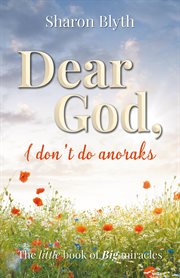 Dear God, I Don't Do Anoraks cover image cdn