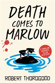 Death Comes to Marlow : A Novel cover image cdn