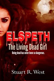 Elspeth, the Living Dead Girl cover image cdn