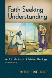 Faith Seeking Understanding : An Introduction to Christian Theology cover image cdn