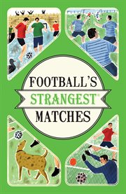 Football's Strangest Matches cover image cdn