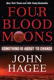Four Blood Moons : Something is About to Change cover image cdn