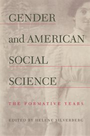 Gender and American Social Science : The Formative Years cover image cdn
